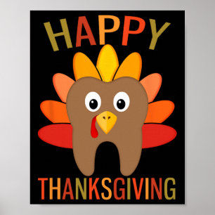 Happy Thanksgiving Tand Turkije Tandarts Voor Tand Poster