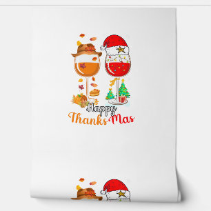 Happy Thanksmas Wine Thanksgiving Christmas Long S Behang