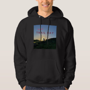 Happy Trail Day Hoodie