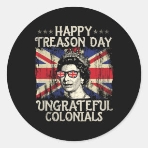 Happy Tredendag onduldloze kolonialen Funny 4th O Ronde Sticker