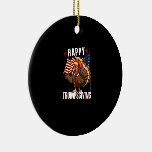 Happy Trumpsgiving Funny Thanksgiving Turkije Trum Keramisch Ornament (Rechts)