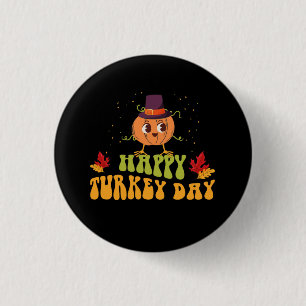 Happy Turkey Day herfst Thanksgiving dag Special Ronde Button 3,2 Cm