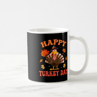 Happy Turkey Day Shirt For Women Happy Thanksgivin Koffiemok