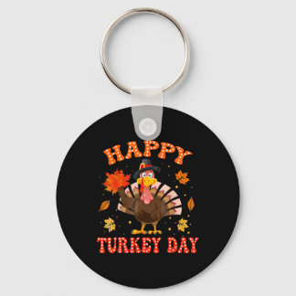 Happy Turkey Day Shirt For Women Happy Thanksgivin Sleutelhanger