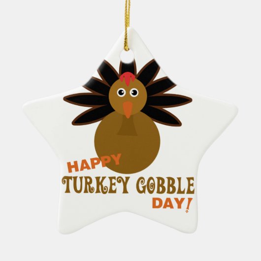 Happy Turkey Gobble Day Thanksgiving Keramisch Ornament (Voorkant)
