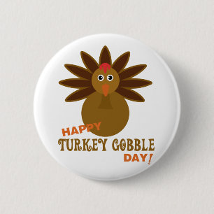 Happy Turkey Gobble Day Thanksgiving Ronde Button 5,7 Cm