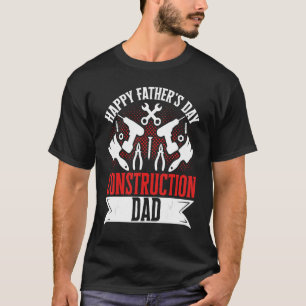 Happy Vaderdag Construction Dad Laborer Worker T-shirt