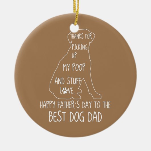 Happy Vaderdag Dog Dad Bedankt voor het opsteken Keramisch Ornament (Voorkant)