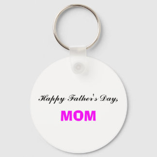 Happy Vaderdag mama Sleutelhanger