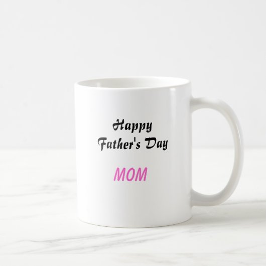 Happy Vaderdag Mom Koffie Mok (Rechts)
