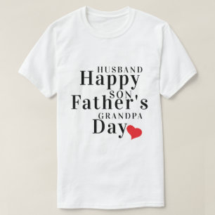 Happy Vaderdag to Husband, Son & Grandpa T-shirt