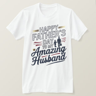 Happy Vaderdag voor mijn geweldige man - Elegant T-shirt