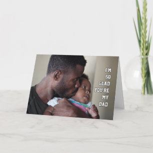 Happy Vaderdag, ZO GLAD DAT JE MIJN DAD foto BENT Kaart