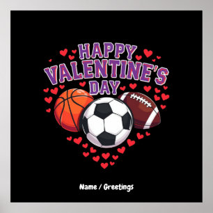 Happy Valentines Day Basketbal Football Poster
