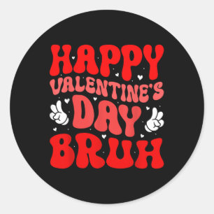 Happy Valentines Day Bruh Heart Love Valentijn Boy Ronde Sticker