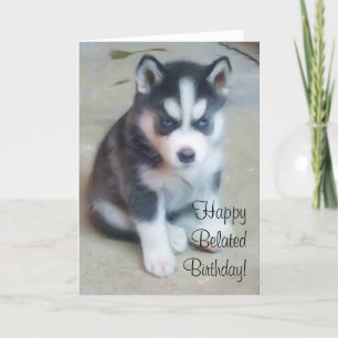Happy Verlaat Verjaardag Husky wenskaart Kaart