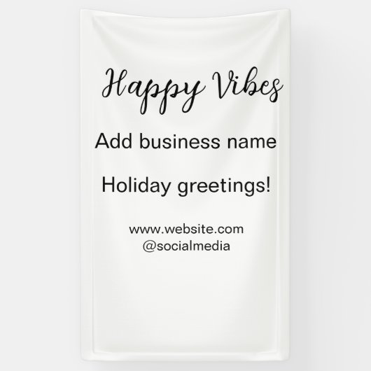 Happy vibes kerstvakantie groeten zakelijk spandoek (Verticaal)