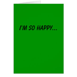 Happy We are Through Card