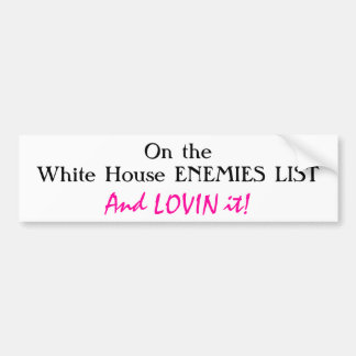 Happy White House vijand Bumpersticker