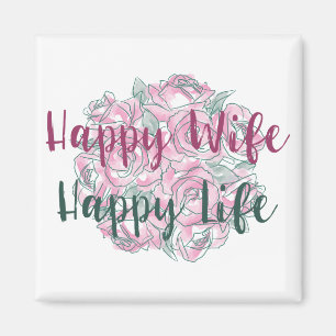 Happy Wife Happy Life Magneet