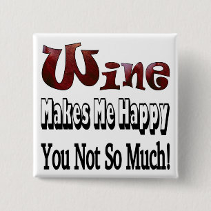 Happy Wine Vierkante Button 5,1 Cm