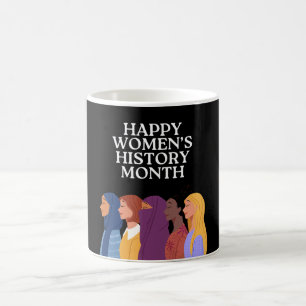 Happy Women's History Month Koffiemok