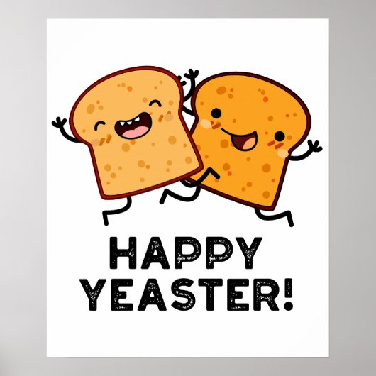 Happy Yeaster Grappige Brood Pun Poster (Voorkant)