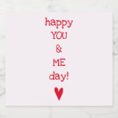 Happy You & me Day - Grappig Jubileum Quote Sparkling Wijnetiket (Enkel label)