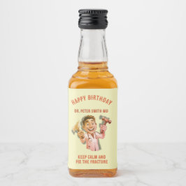 HAPY BIRTHDAY Keep calm and fix the fracture MD Likeurfles Etiket