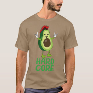 Hard Core Avocado Funny 1 T-shirt
