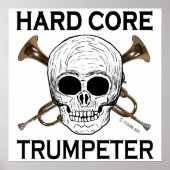 Hard Core Trumpeter Poster (Voorkant)