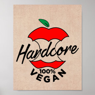 Hard Core Vegan, Apple Core Vegan, Hardcore Vegan Poster