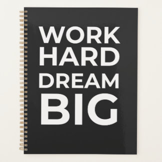 Hard Dream Big werken Planner