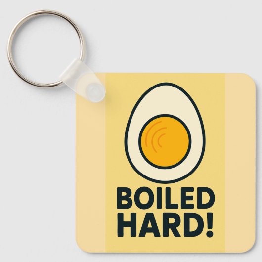 HARD GEKOOKT! Grappige hardgekookte Humor Sleutelhanger (Voorkant)