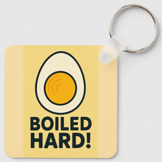 HARD GEKOOKT! Grappige hardgekookte Humor Sleutelhanger (Achterkant)