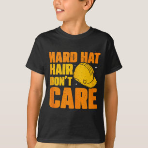 Hard Hat Haar Maakt Niet Uit Grappige Bouw Manager T-shirt