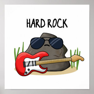 Hard Rock Funny Geology Music Pun Poster