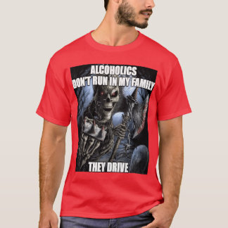 Hard Skeleton Alcoholisten Lopen Niet In Mijn Fami T-shirt