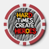 "Hard Times Create Heroes" Typography Sayings Poker Chips (Voorkant)