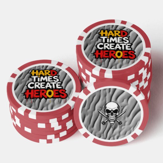 "Hard Times Create Heroes" Typography Sayings Poker Chips (Opstapeling)