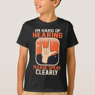 Hard van het Horen Doven Awareness Citaten ASL Sig T-shirt