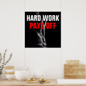 Hard werk betaalt de trainingsuitrusting voor bank poster (Keuken)
