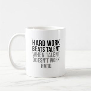 Hard werk slaat Talent aan Koffiemok