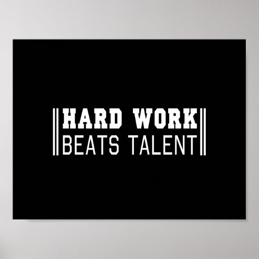 Hard werk slaat Talent aan Poster (Voorkant)