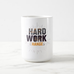 Hard Werk Verandert Alles Fitness Motivatie Magische Mok