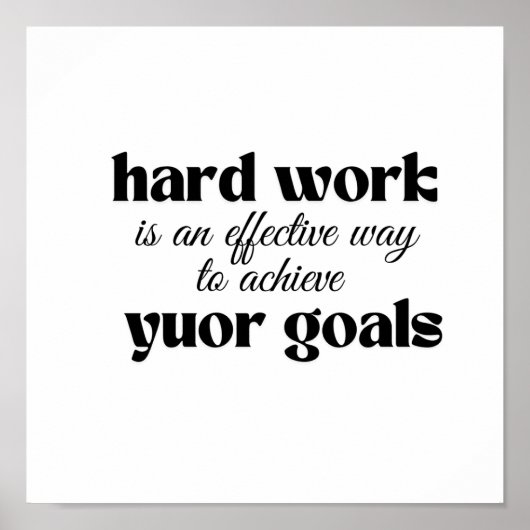 Hard werken is een effectieve manier om je doel te poster (Voorkant)