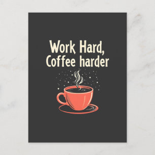 Hard werken, koffie nog harder - Funny Caffeine Lo Uitnodiging Briefkaart
