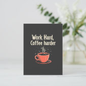 Hard werken, koffie nog harder - Funny Caffeine Lo Uitnodiging Briefkaart (Staand voorkant)