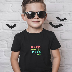 Hard werken loont – blijf gefocust, blijf gemotive t-shirt
