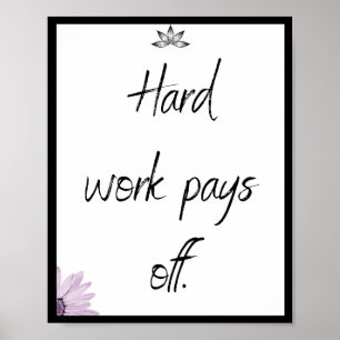 Hard werken loont, Quote Poster